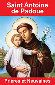 Prier avec saint Antoine de Padoue, fêté le 13 juin